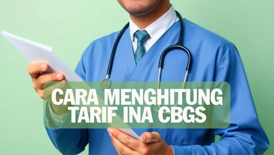 Cara Menghitung Tarif Ina Cbgs