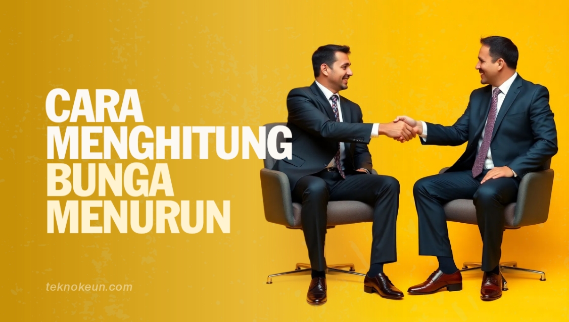 Cara Menghitung Bunga Menurun