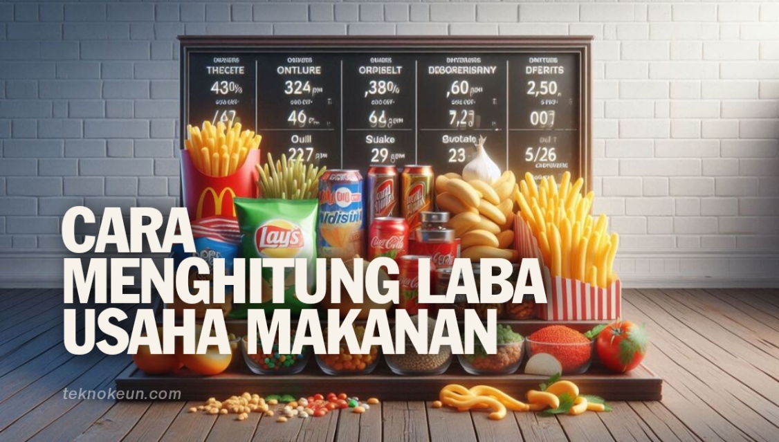 Cara Menghitung Laba Usaha Makanan