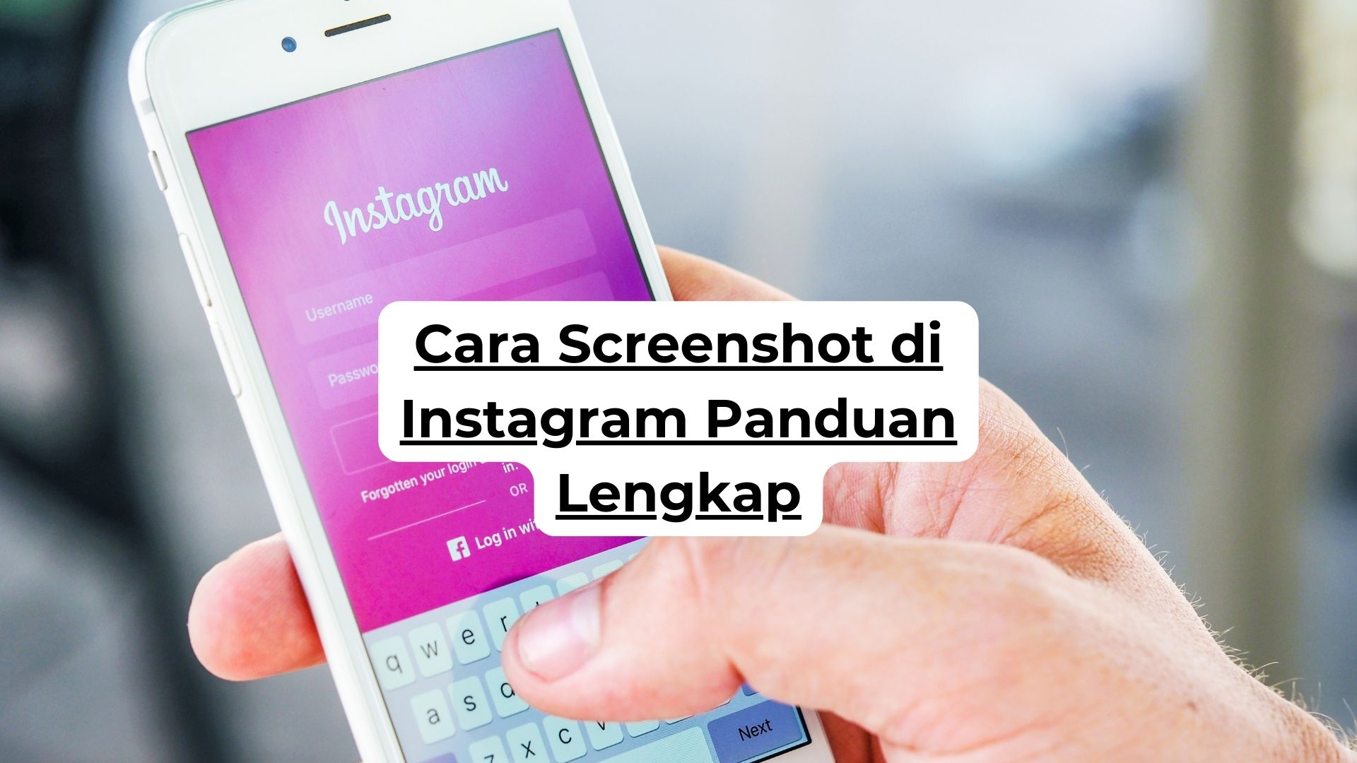 Cara Screenshot di Instagram Panduan Lengkap