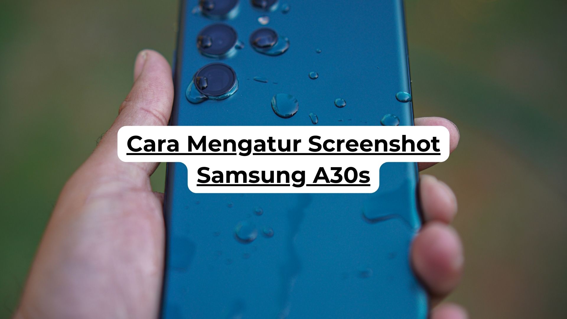 Cara Mengatur Screenshot Samsung A30s