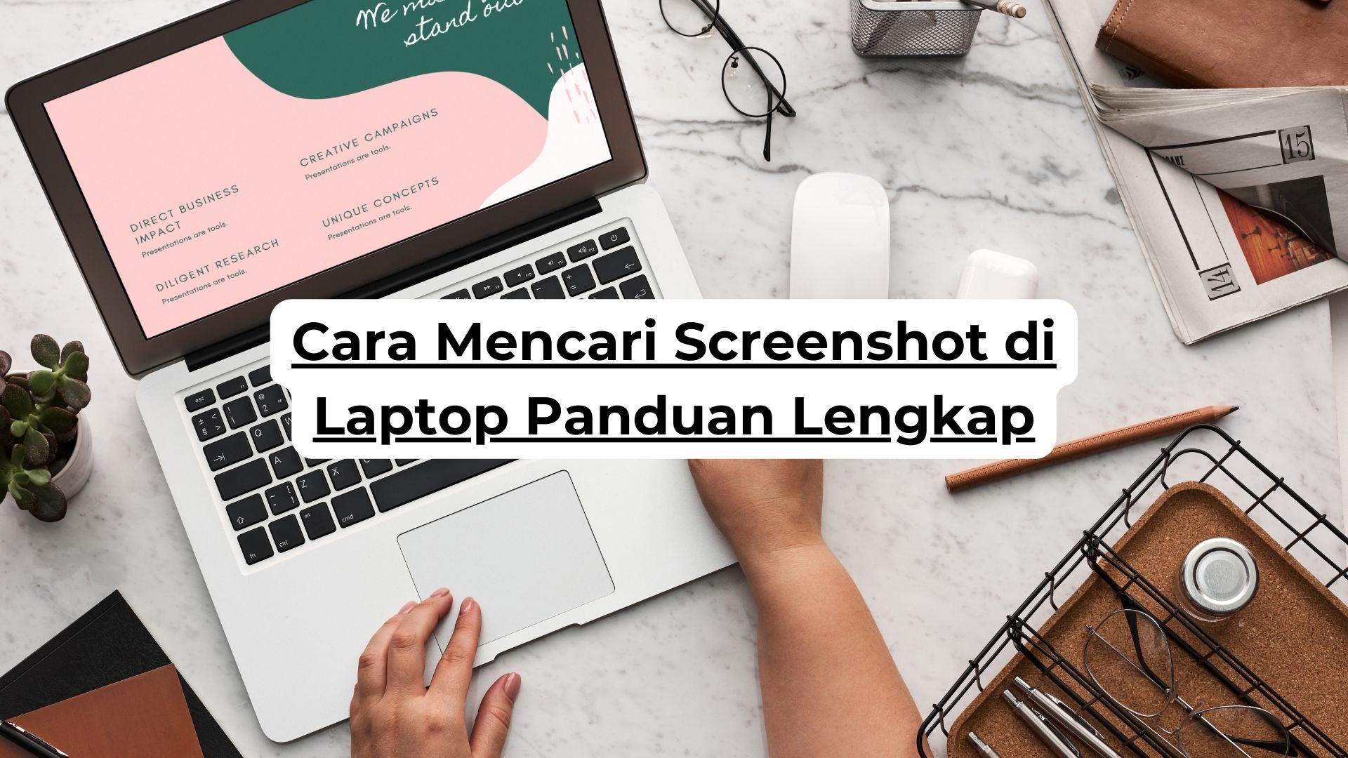 Cara Mencari Screenshot di Laptop Panduan Lengkap