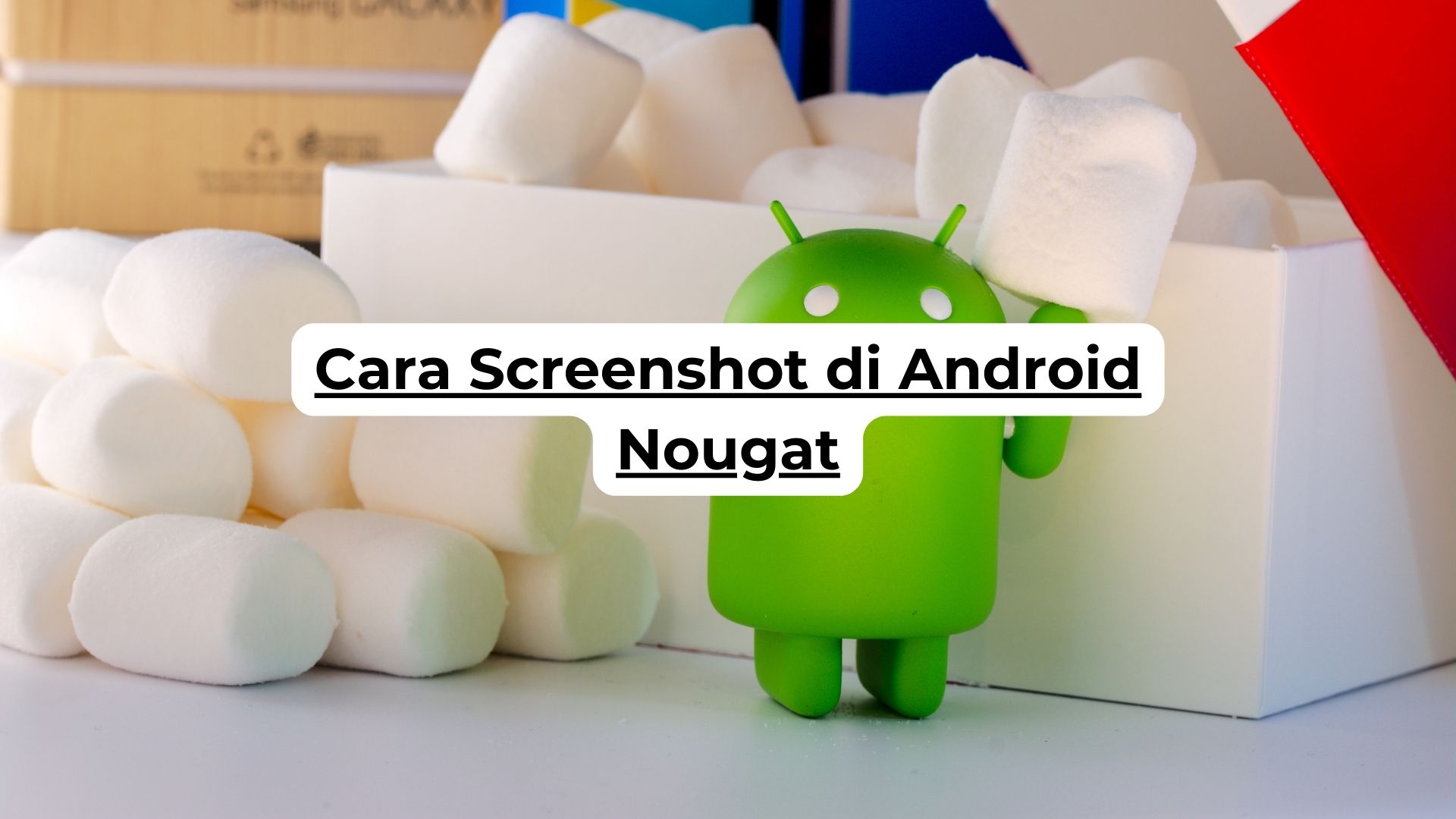 Cara Screenshot di Android Nougat