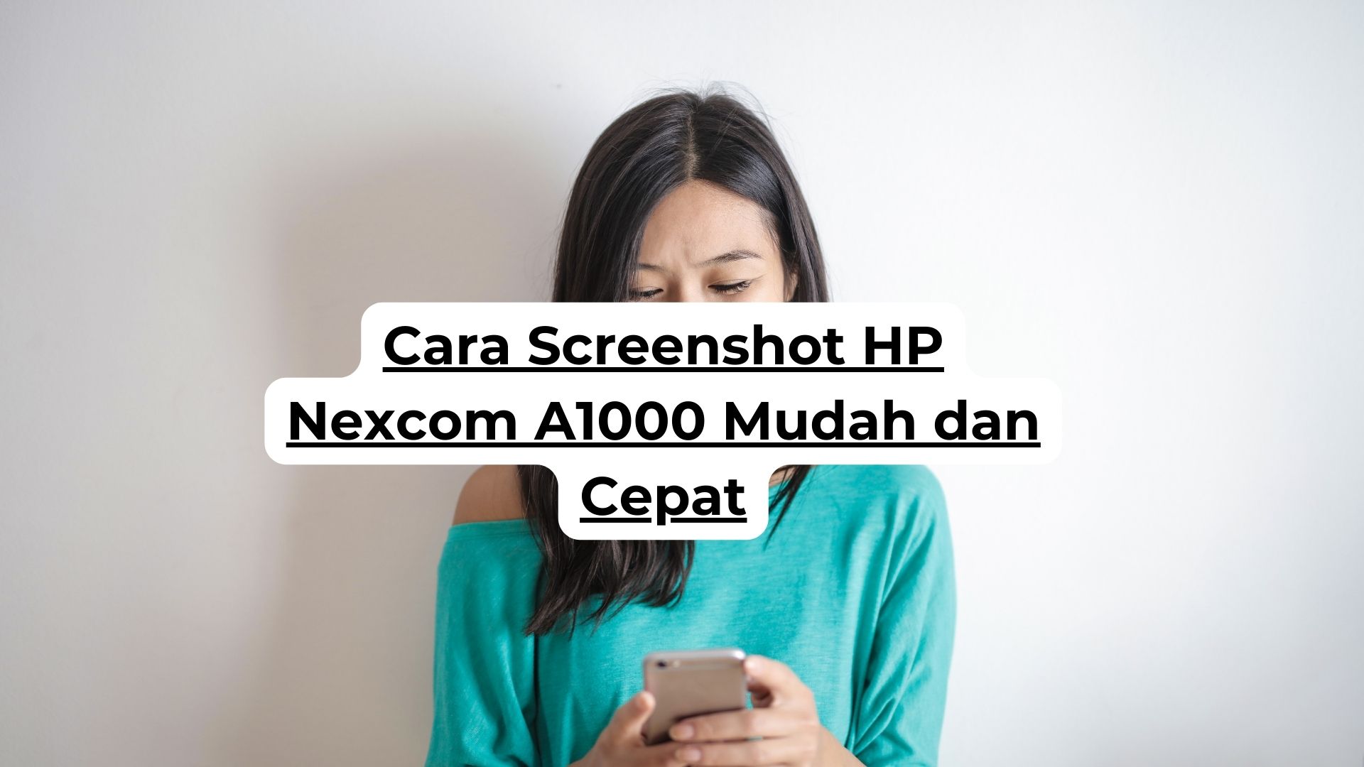 Cara Screenshot HP Nexcom A1000 Mudah dan Cepat