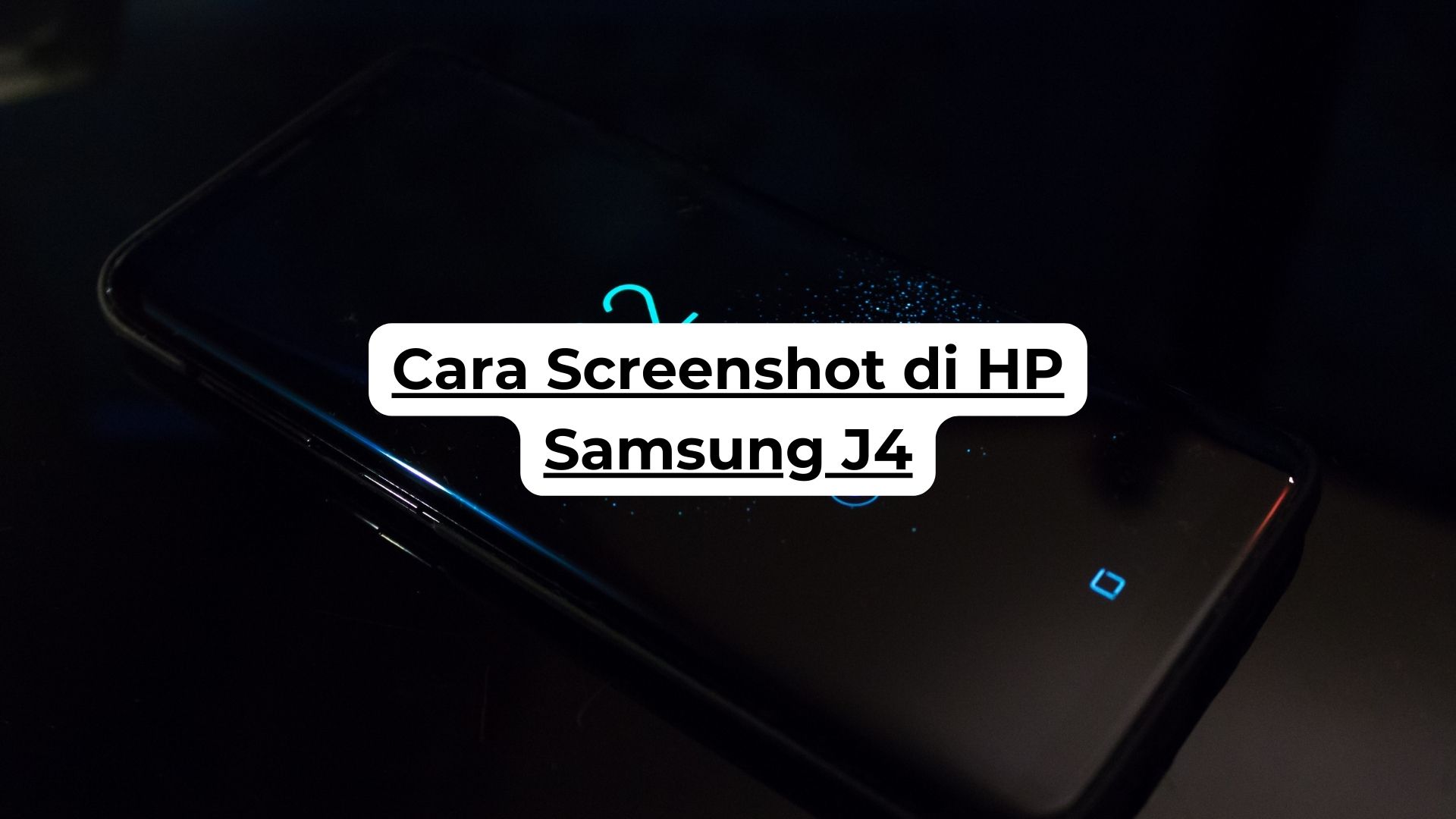 Cara Screenshot di HP Samsung J4