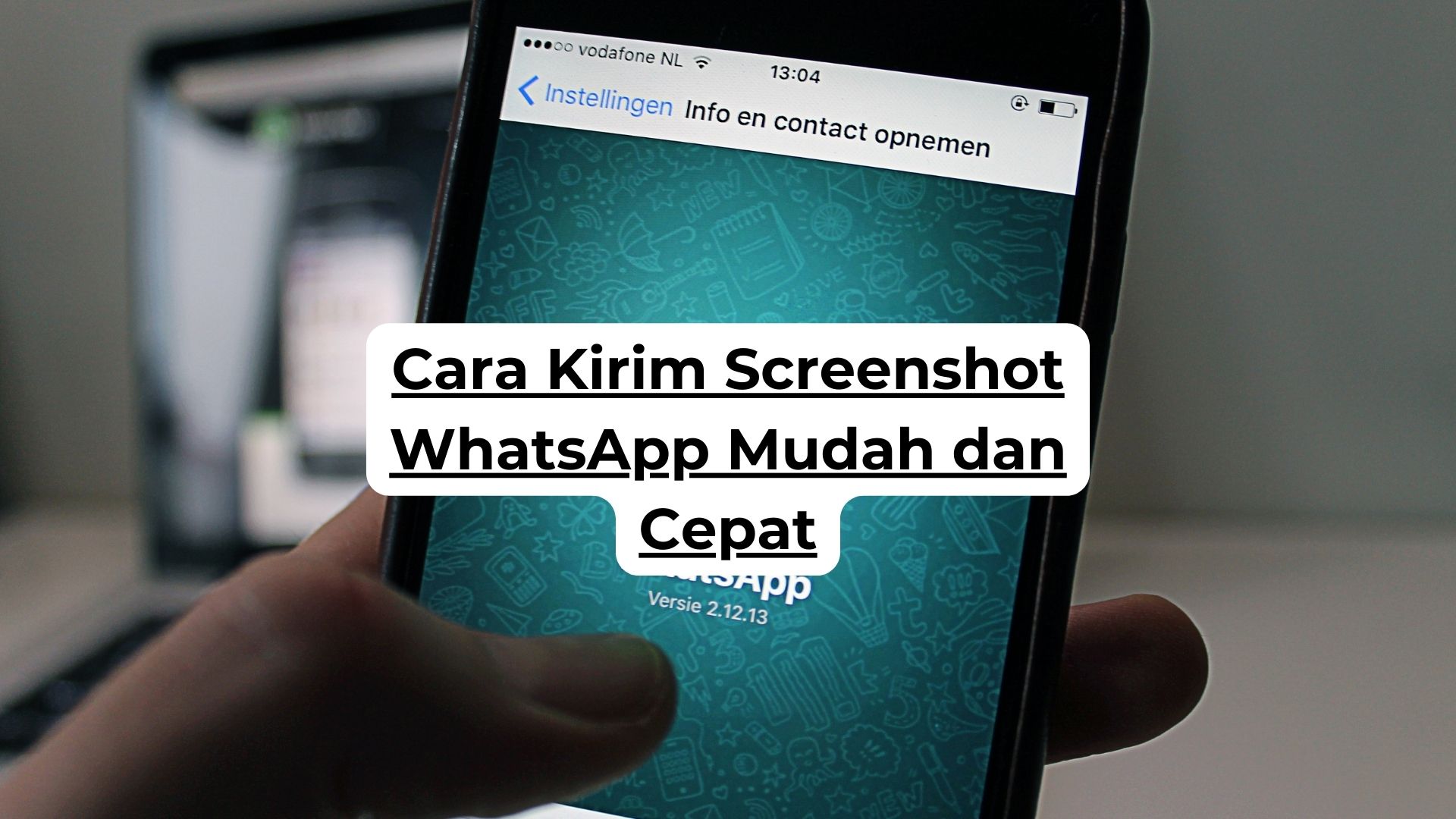 Cara Kirim Screenshot WhatsApp Mudah dan Cepat