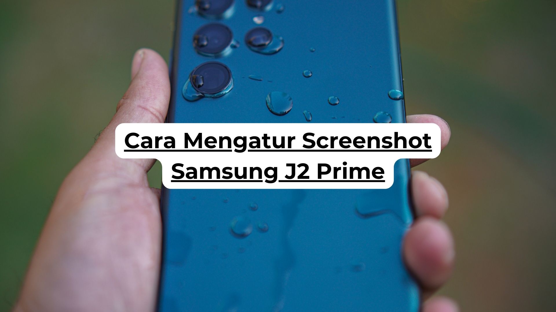 Cara Mengatur Screenshot Samsung J2 Prime