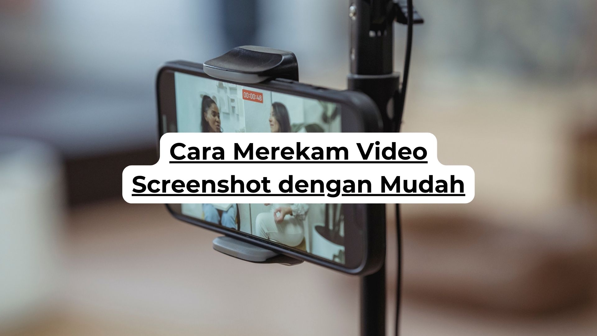 Cara Merekam Video Screenshot dengan Mudah