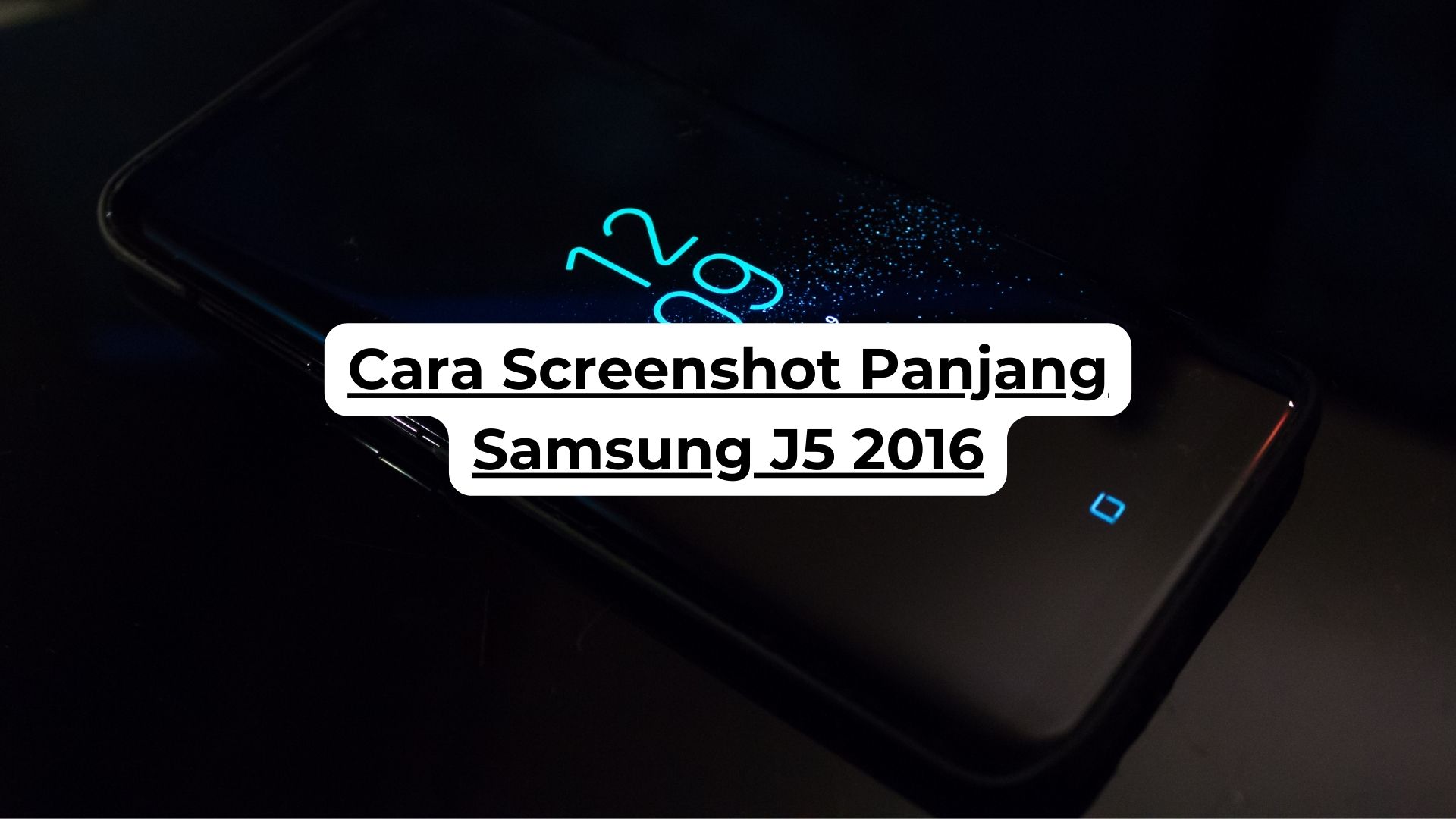 Cara Screenshot Panjang Samsung J5 2016