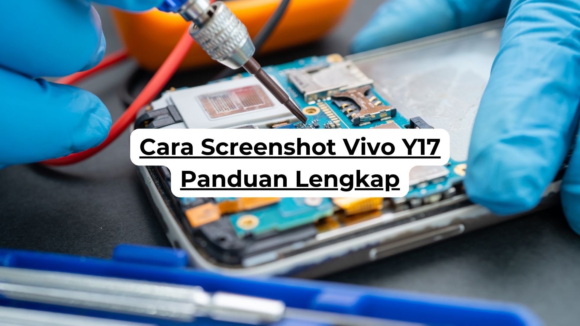 Cara Screenshot Vivo Y17 Panduan Lengkap