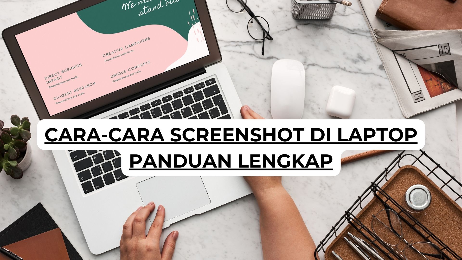 Cara-cara Screenshot di Laptop Panduan Lengkap