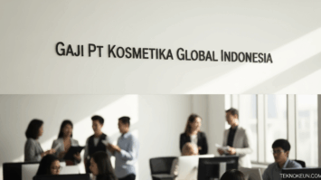 Gaji Pt Kosmetika Global Indonesia
