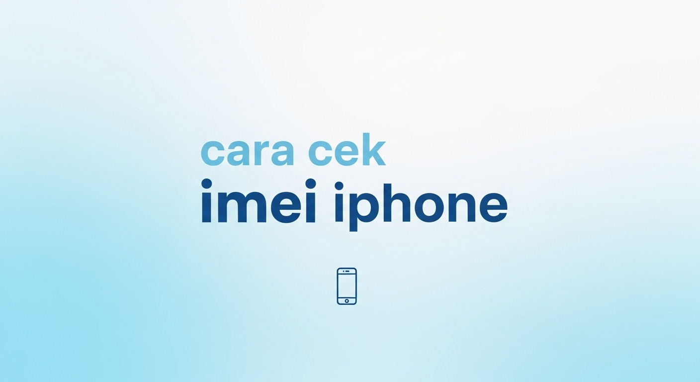 cara cek imei iphone