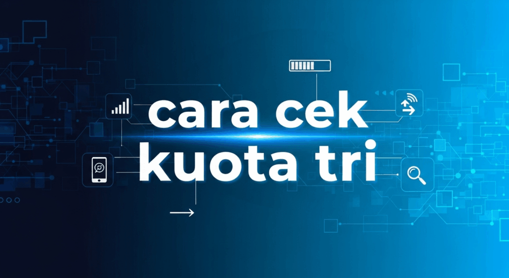 cara cek kuota tri