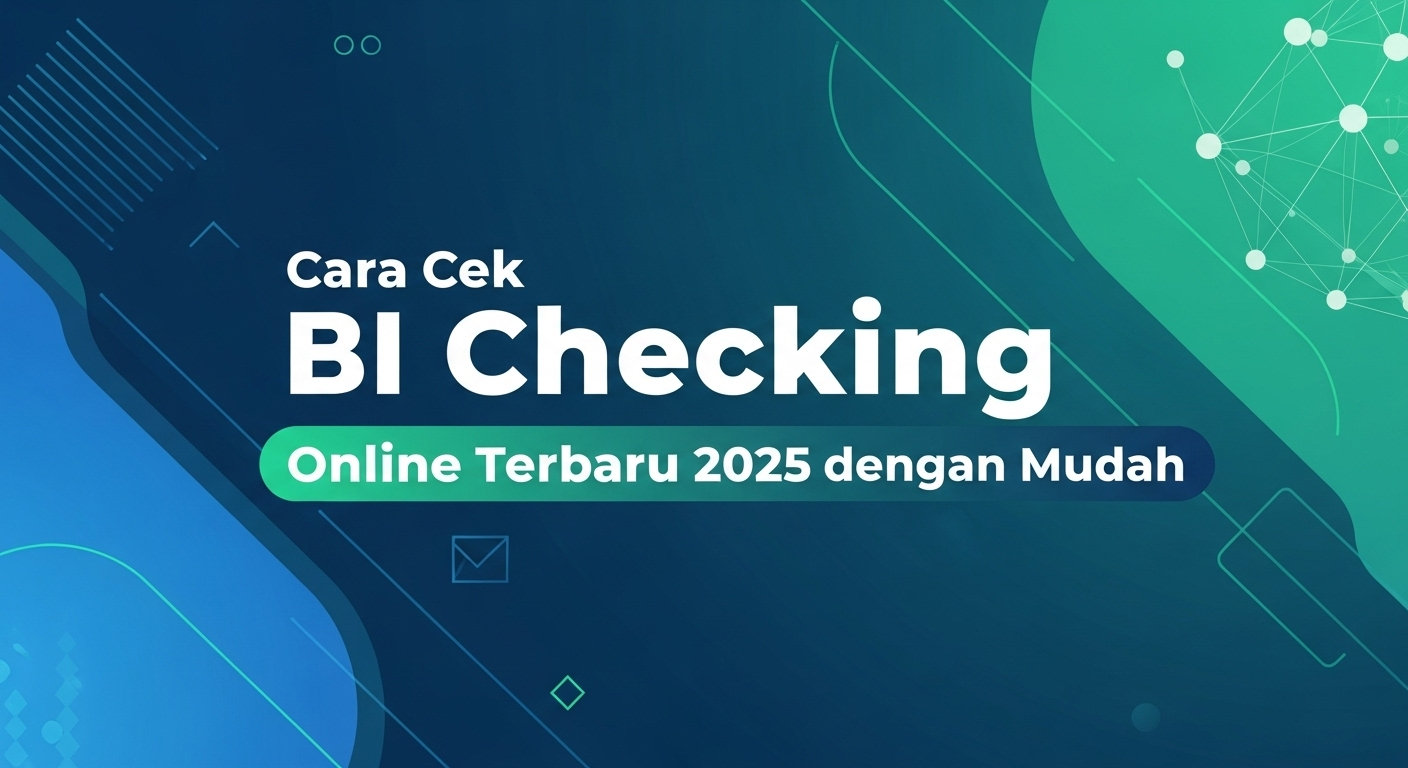 Cara Cek BI Checking Online Terbaru 2025 dengan Mudah
