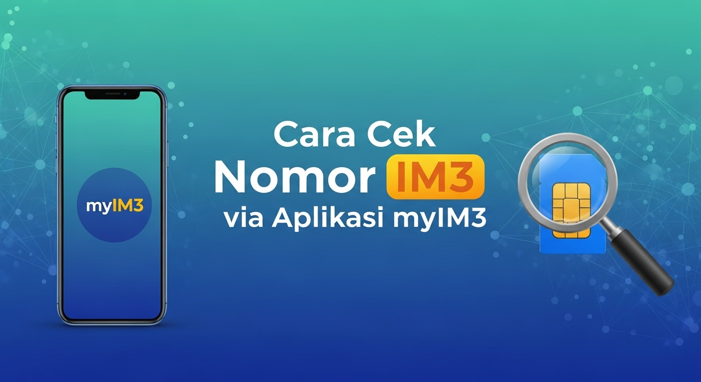 Cara Cek Nomor IM3 via Aplikasi myIM3