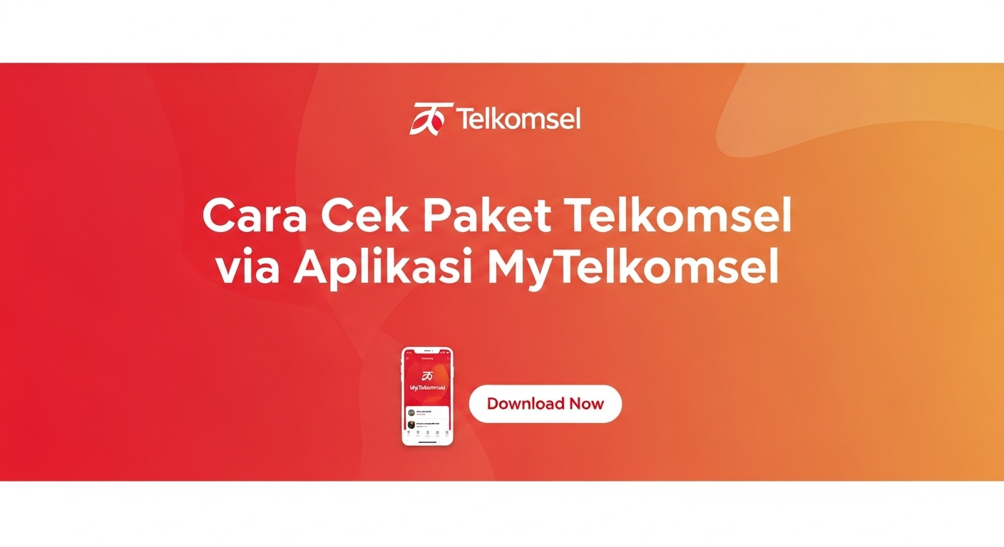 Cara Cek Paket Telkomsel via Aplikasi MyTelkomsel