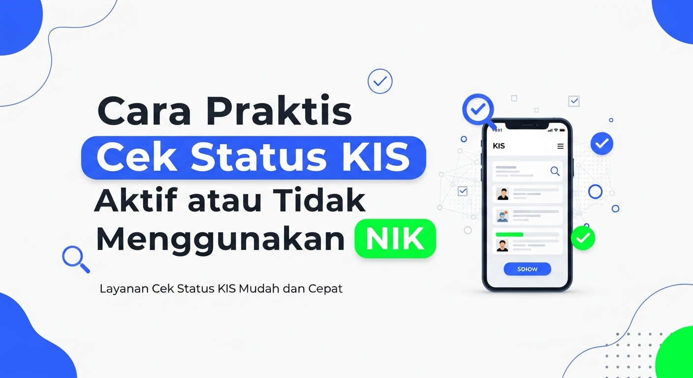 Cara Praktis Cek Status KIS Aktif atau Tidak Menggunakan NIK