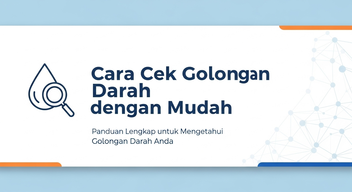 Cara Cek Golongan Darah dengan Mudah